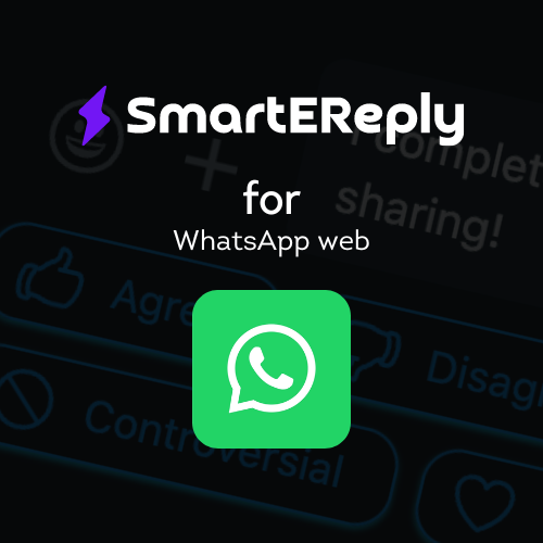 Boost Your WhatsApp engagement with SmartEReply AI