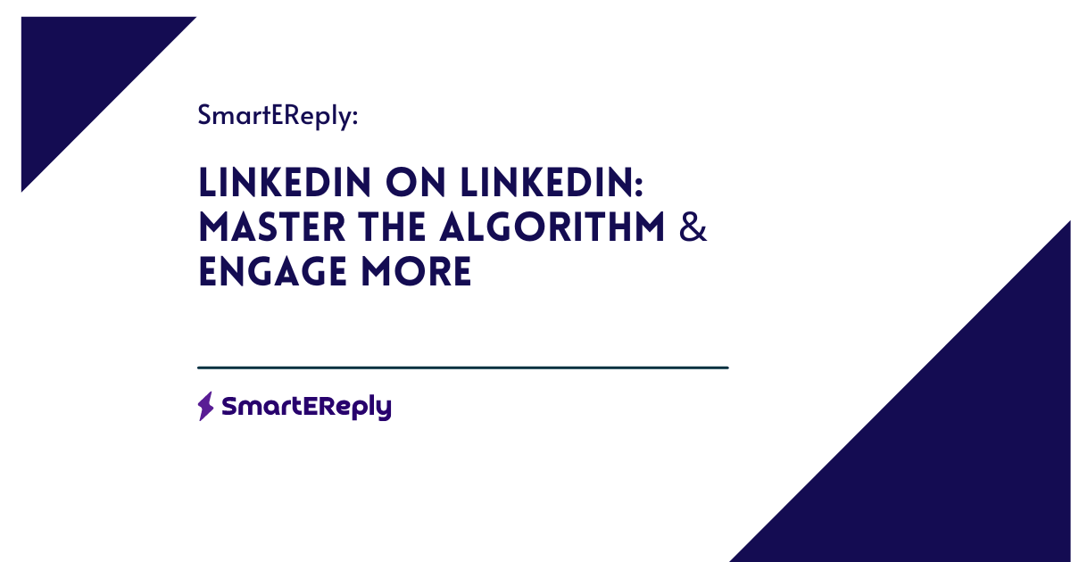 Unlock LinkedIn's potential! Learn to optimize content, use SmartReply tools, and boost engagement with our easy guide.