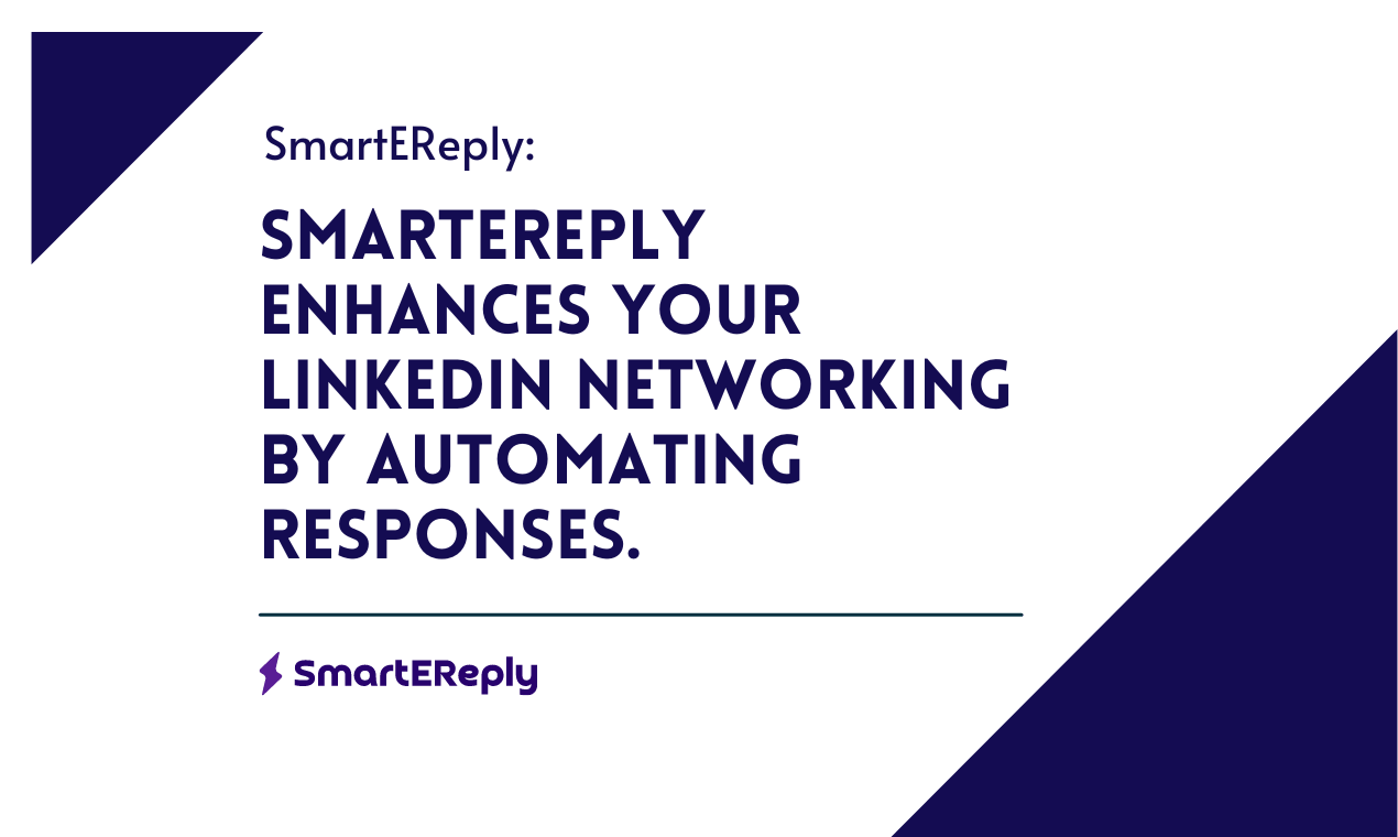 Explore SmarteREply on LinkedIn to automate responses and enhance networking efficiently.