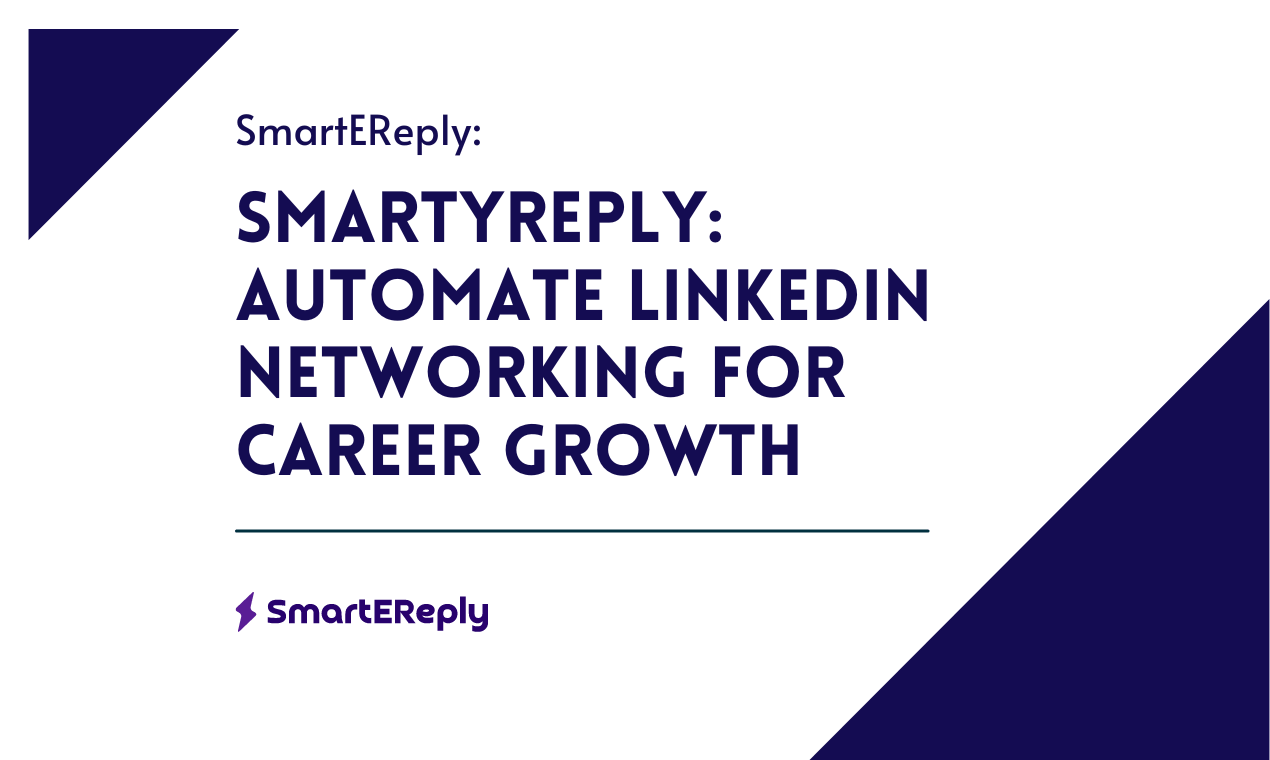 Revolutionize your LinkedIn networking with SmartyReply's AI-powered automation tools. Personalize interactions, streamline connections, and grow your professional network effortlessly.