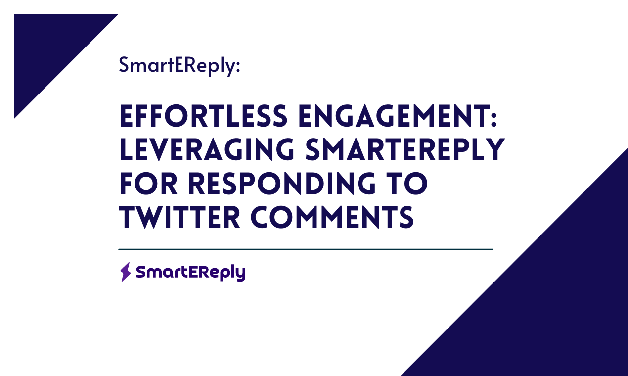 Effortless Engagement: Leveraging SmartEReply for Responding to Twitter Comments